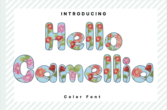 Bring Nature Indoors: Using the Hello Camellia Font