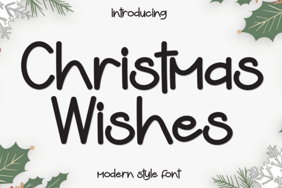 Christmas Wishes: A Font for the Holiday Season