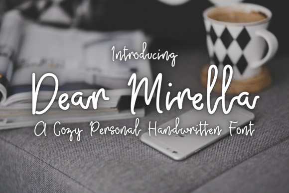 Dear Mirella: The Font That Feels Like a Handwritten Note