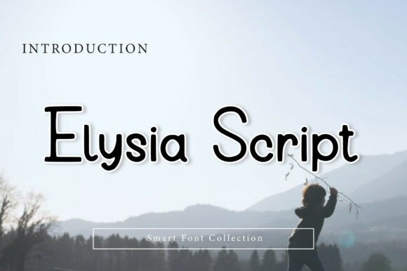Elysia Script: The Casual Serif Font for Modern Creatives