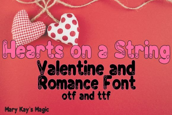 Hearts on a String: A Font for Moments That Matter