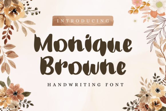 Monique Browne: A Creative Font with Earthy Elegance