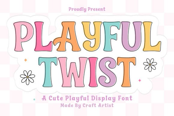 Playful Twist: A Creative Display Font for Joyful Design
