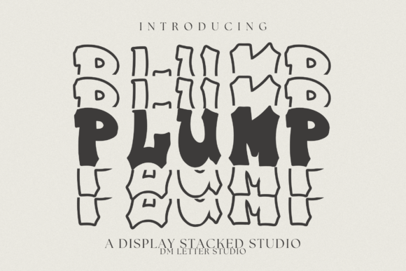 Plump Stacked: Bold, Bubbly Type for Tight Spaces