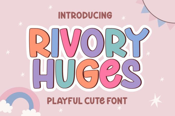 Rivory Huges: A Display Font That Brings Joy to Design