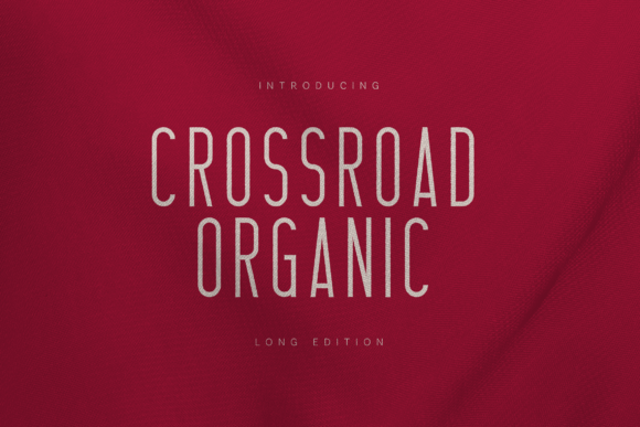 Why Crossroad Organic Is the Typeface Your Brand Needs